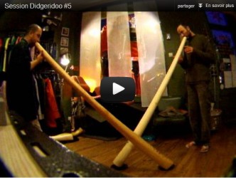 Vidéo Didge Session #5